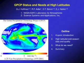 GPCP Status and Needs at High Latitudes