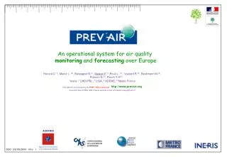An operational system for air quality monitoring and forecasting over Europe