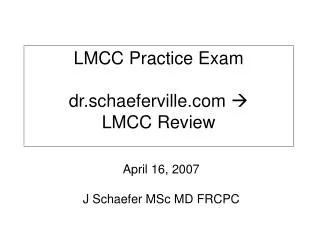 LMCC Practice Exam dr.schaeferville ? LMCC Review