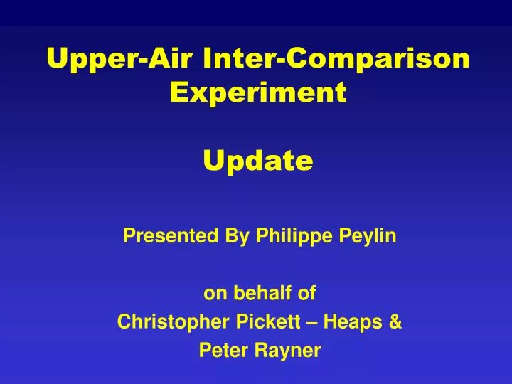 upper air inter comparison experiment update