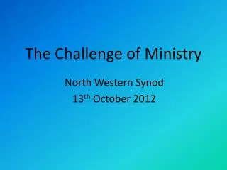 The Challenge of Ministry
