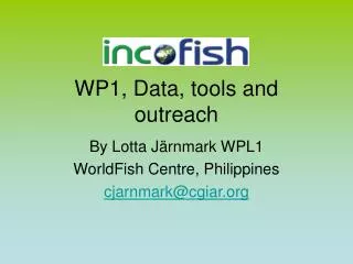 WP1, Data, tools and outreach