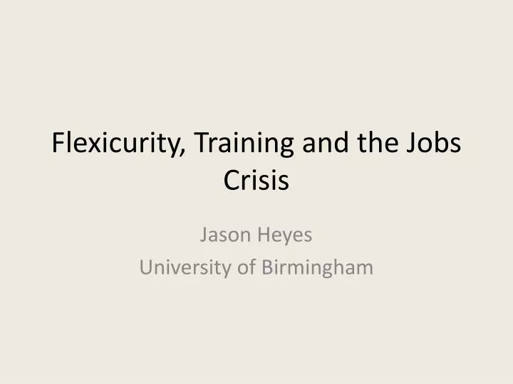 flexicurity training and the jobs crisis