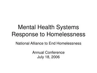 Mental Health Systems Response to Homelessness