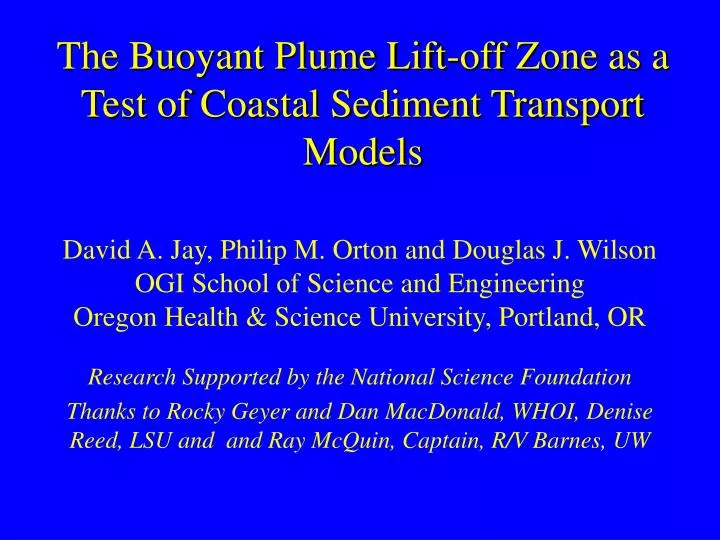the buoyant plume lift off zone as a test of coastal sediment transport models