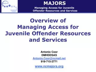 Overview of Managing Access for Juvenile Offender Resources and Services