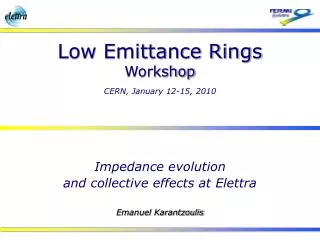 Impedance evolution and collective effects at Elettra Emanuel Karantzoulis