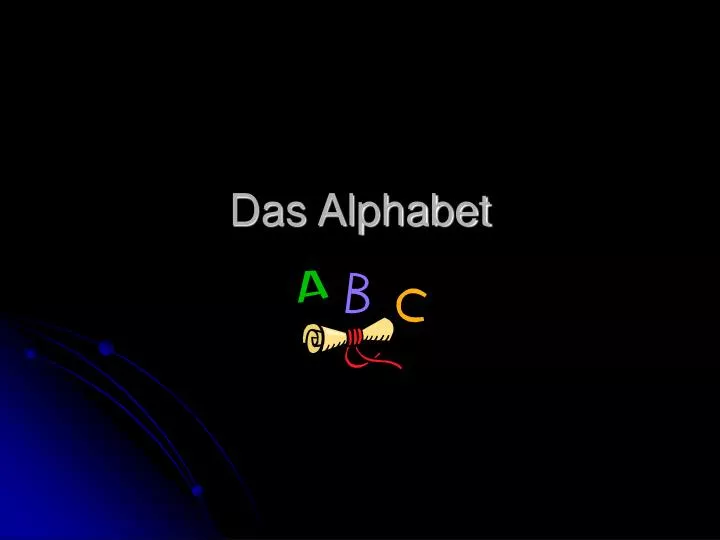 das alphabet
