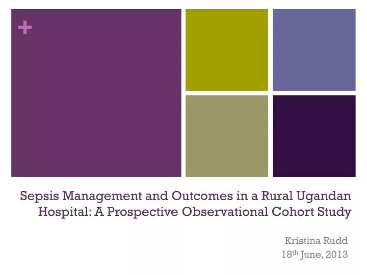 sepsis management and outcomes in a rural ugandan hospital a prospective observational cohort study