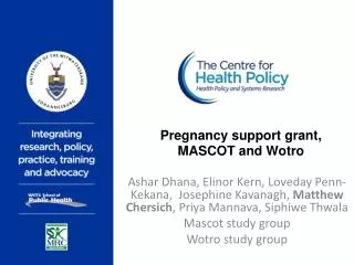 Pregnancy support grant, MASCOT and Wotro