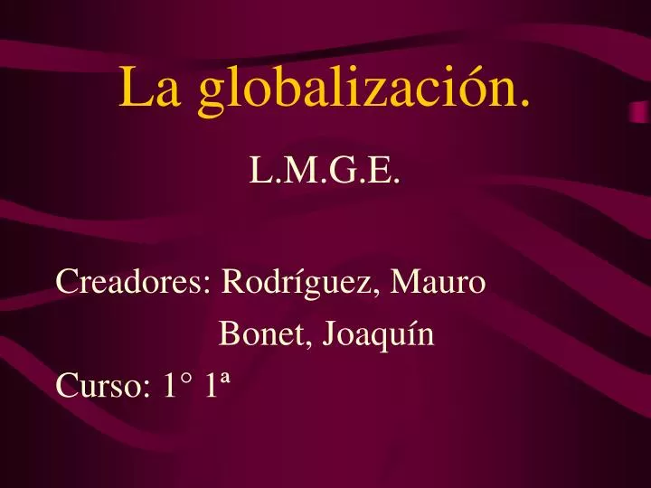 la globalizaci n