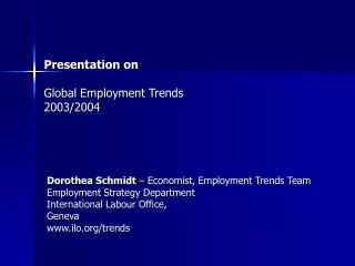 Presentation on Global Employment Trends 2003/2004