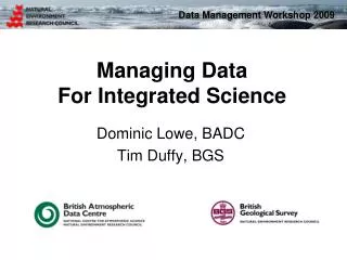 Dominic Lowe, BADC Tim Duffy, BGS