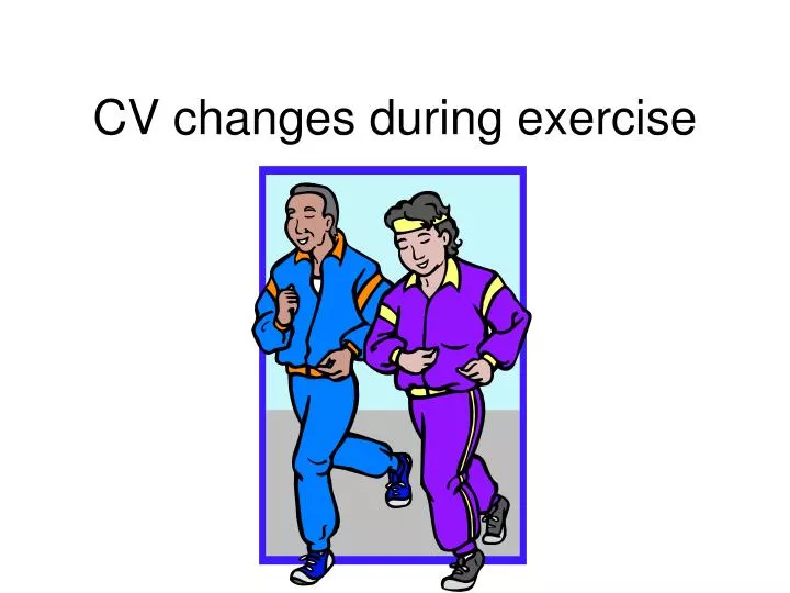 cv changes during exercise
