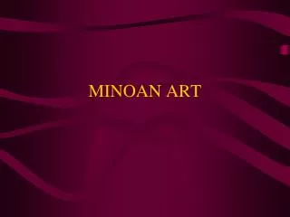 MINOAN ART