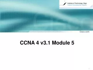 CCNA 4 v3. 1 Module 5