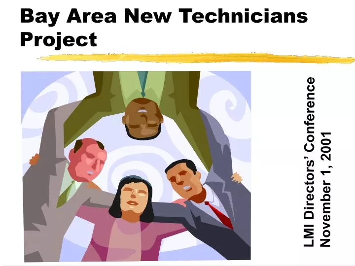 bay area new technicians project