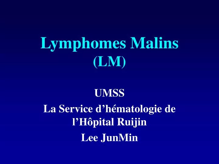 lymphome s malin s lm