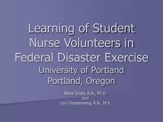 Diane Vines, R.N., Ph.D. and Lori Chorpenning, R.N., M.S.