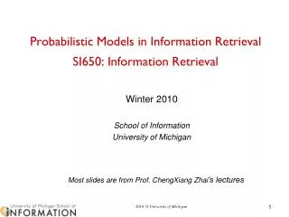 Probabilistic Models in Information Retrieval SI650: Information Retrieval