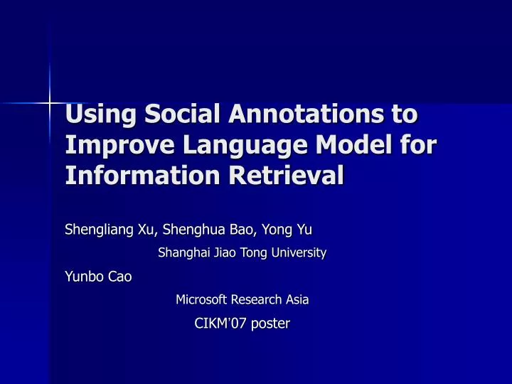 using social annotations to improve language model for information retrieval