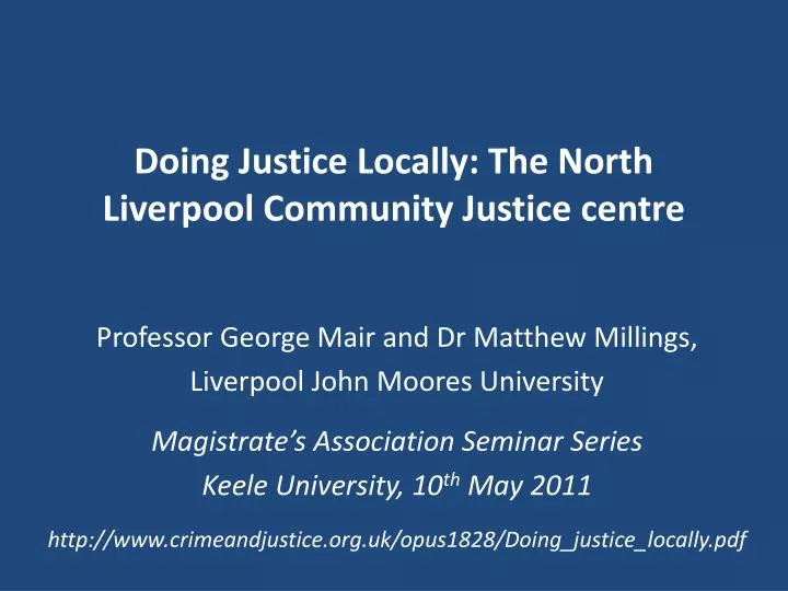 doing justice locally the north liverpool community justice centre