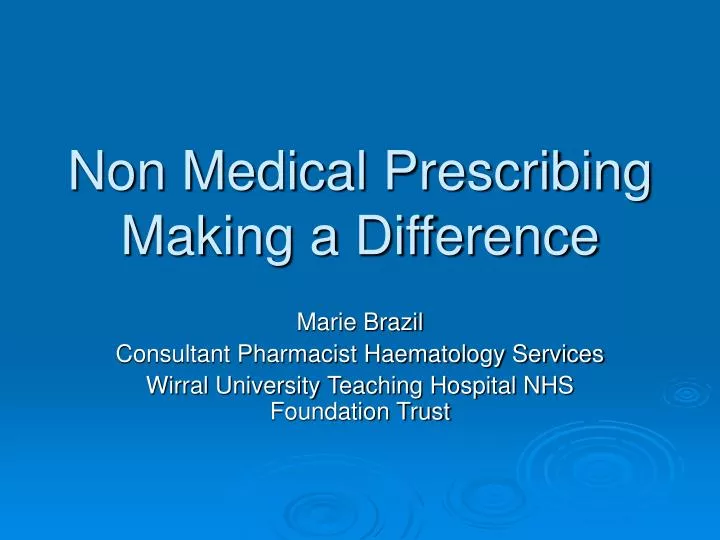 non medical prescribing making a difference
