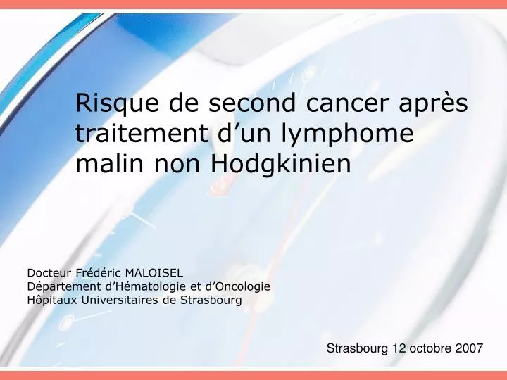 risque de second cancer apr s traitement d un lymphome malin non hodgkinien