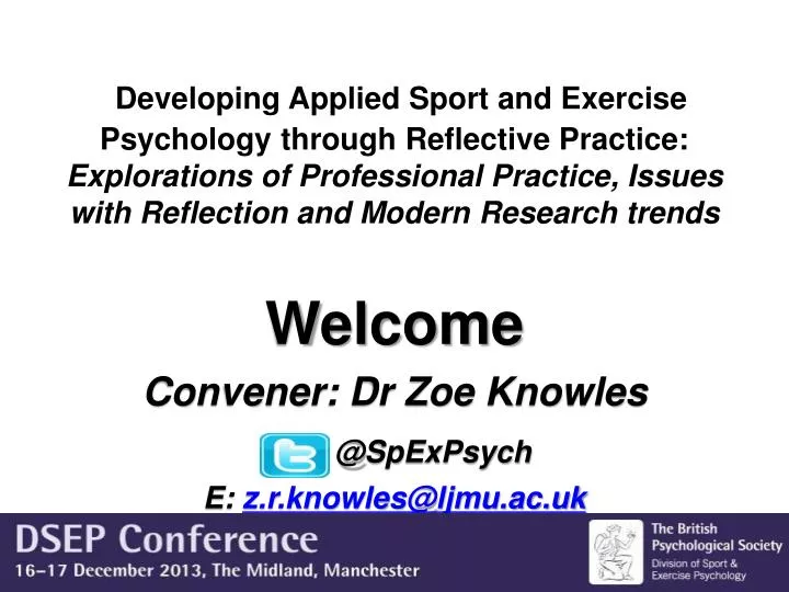 welcome convener dr zoe knowles @ spexpsych e z r knowles@ljmu ac uk