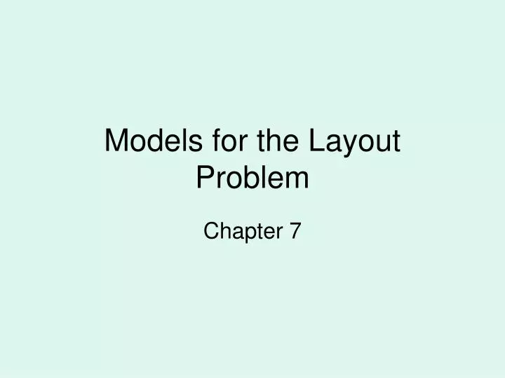 models for the layout problem