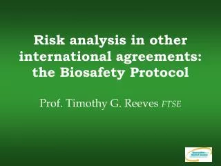 The Biosafety Protocol