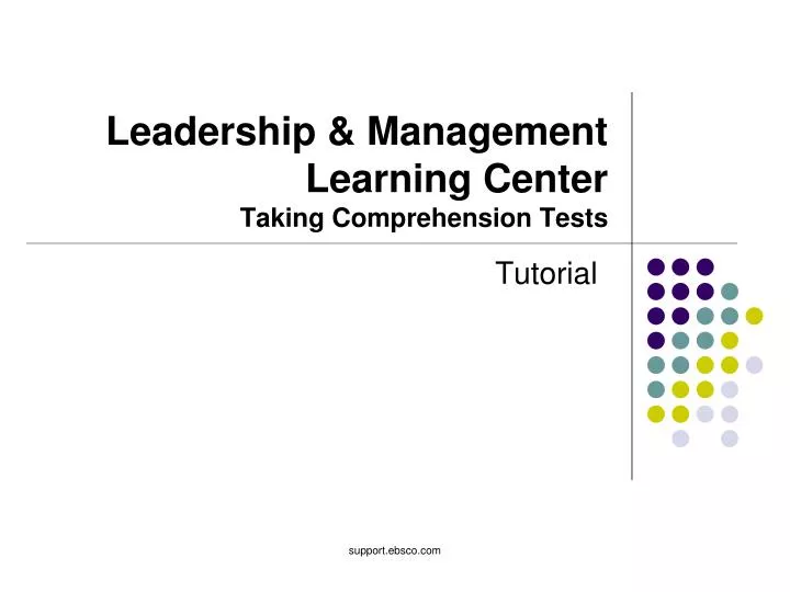 leadership management learning center taking comprehension tests