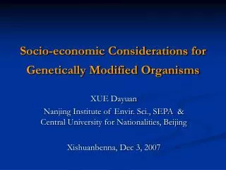 Socio-economic Considerations for Genetically Modified Organisms