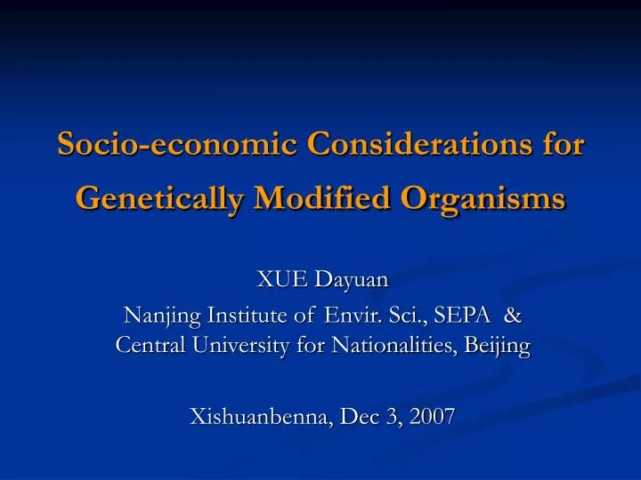 socio economic considerations for genetically modified organisms