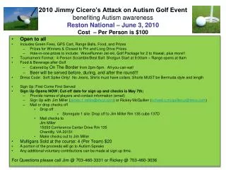 Open to all Includes Green Fees, GPS Cart, Range Balls, Food, and Prizes
