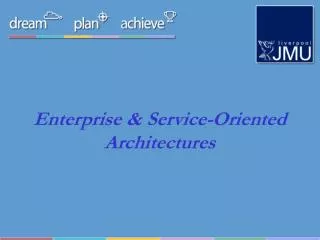 Enterprise &amp; Service-Oriented Architectures