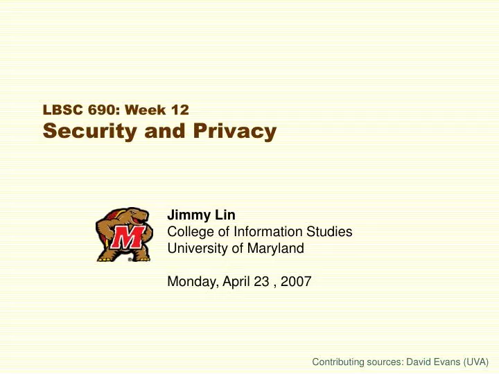 lbsc 690 week 12 security and privacy