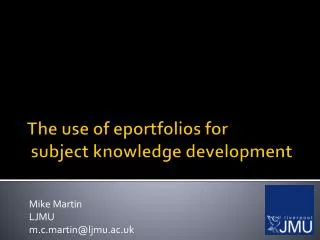The use of eportfolios for subject knowledge development