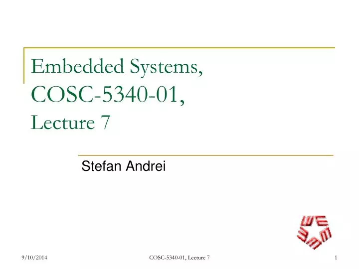 embedded systems cosc 5340 01 lecture 7