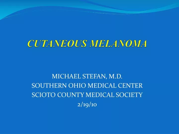 cutaneous melanoma