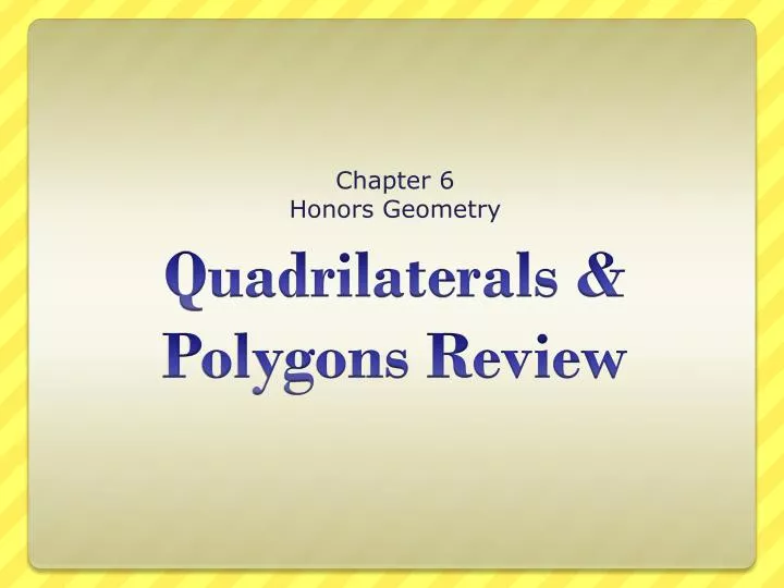 chapter 6 honors geometry