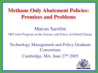 Methane Only Abatement Policies: Promises and Problems