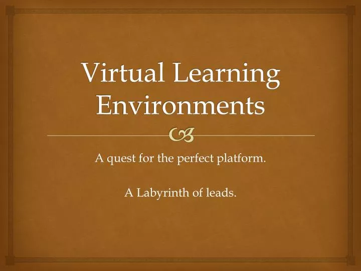 virtual learning environments