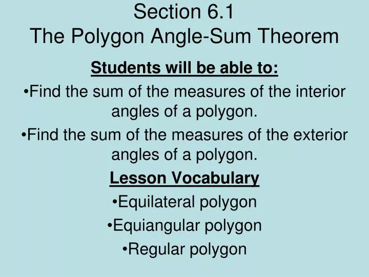 section 6 1 the polygon angle sum theorem