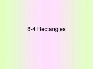 8-4 Rectangles