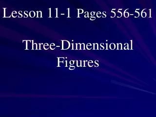 Lesson 11-1 Pages 556-561
