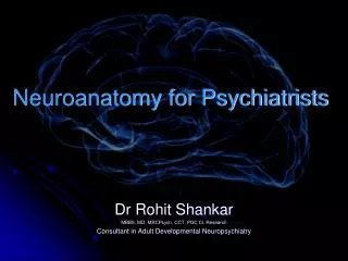 Neuroanatomy for Psychiatrists