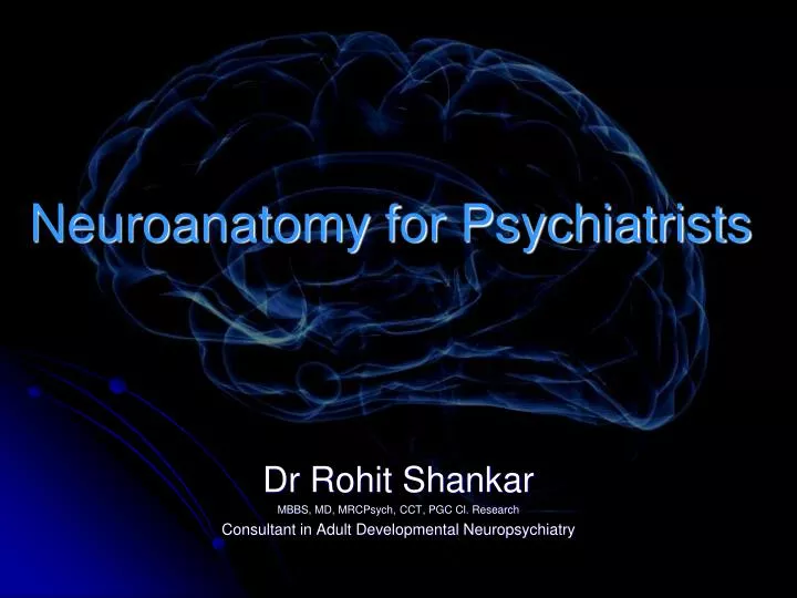 neuroanatomy for psychiatrists