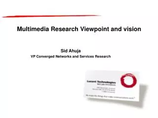 Multimedia Research Viewpoint and vision