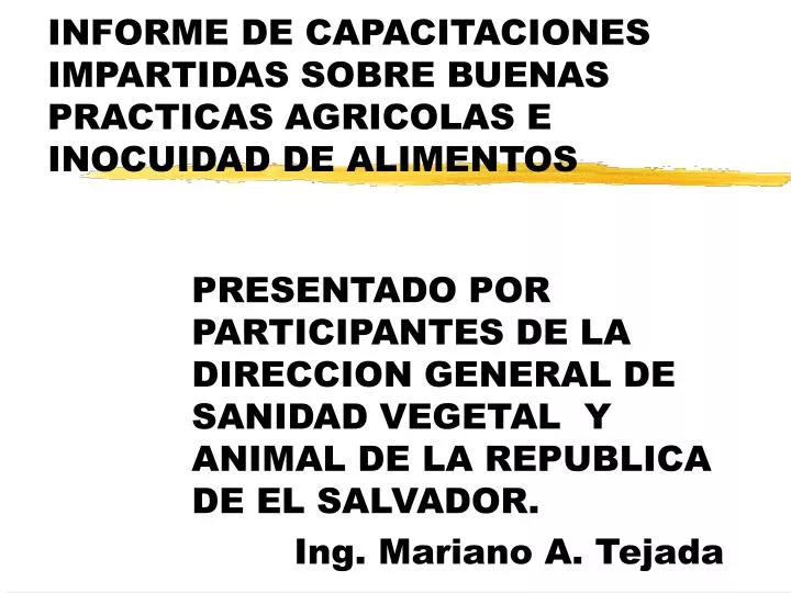 informe de capacitaciones impartidas sobre buenas practicas agricolas e inocuidad de alimentos